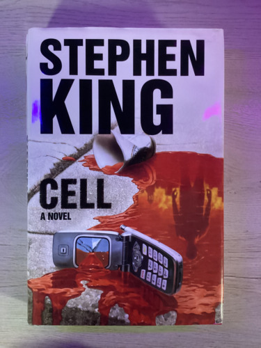 Cell by Stephen King (2006, Hardcover) First Edition, First Print