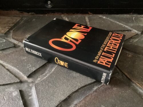 Ozone By Paul Theroux 1986 First Putnam Edition 1st Print HC w/ DJ - VERY GOOD