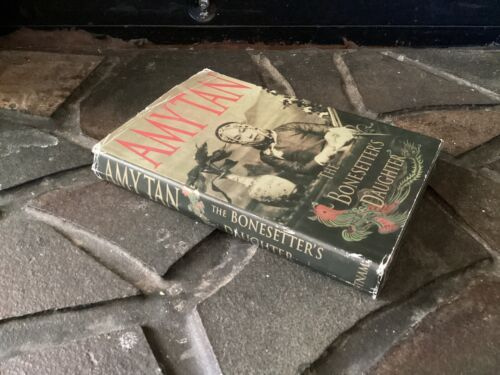 THE BONESETTER'S DAUGHTER By Amy Tan 1st Edition 1st Print HC/DJ - Good