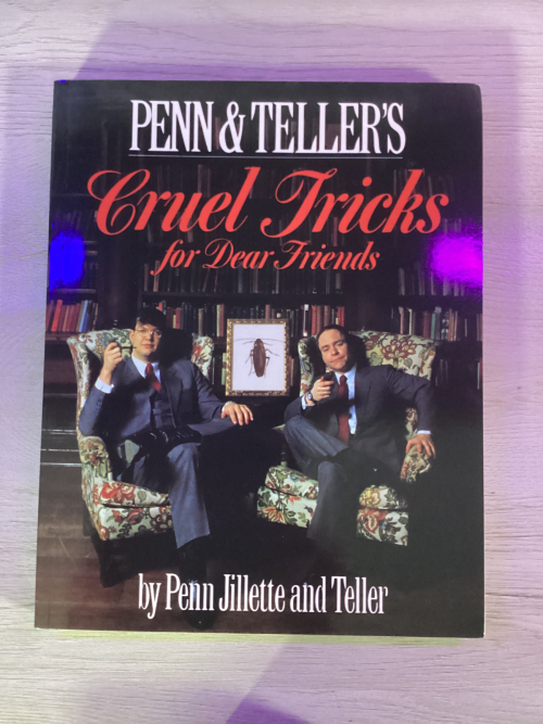 Penn & Teller's Cruel Tricks for Dear Friends first edition 2nd print