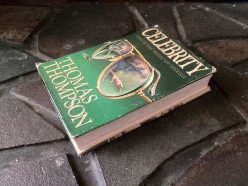 Celebrity by Thomas Thompson Vintage Hardcover Book Club Edition Doubleday 1982